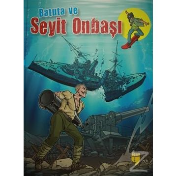 Batuta ve Seyit Onbaşı - Turan Dertli