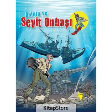 Batuta ve Seyit Onbaşı - Turan Dertli