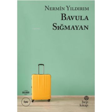 Bavula Sığmayan - Nermin Yıldırım
