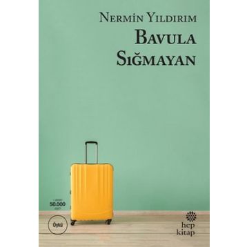 Bavula Sığmayan - Nermin Yıldırım
