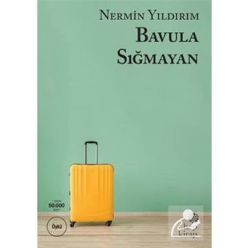 Bavula Sığmayan - Nermin Yıldırım