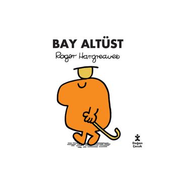 Bay Altüst - Roger Hargreaves