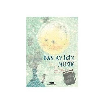 Bay Ay İçin Müzik - Philip C. Stead