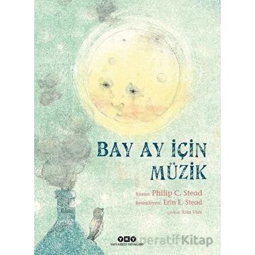 Bay Ay İçin Müzik - Philip C. Stead