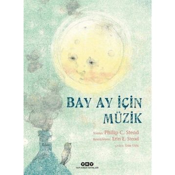 Bay Ay İçin Müzik - Philip C. Stead