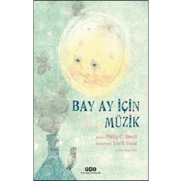Bay Ay İçin Müzik - Philip C. Stead