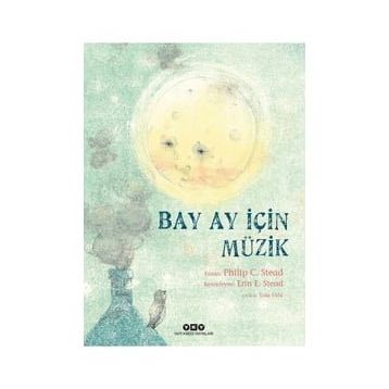Bay Ay İçin Müzik - Philip C. Stead