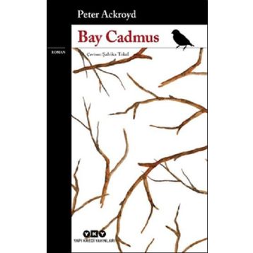Bay Cadmus Peter Ackroyd Yapı Kredi Yayınları