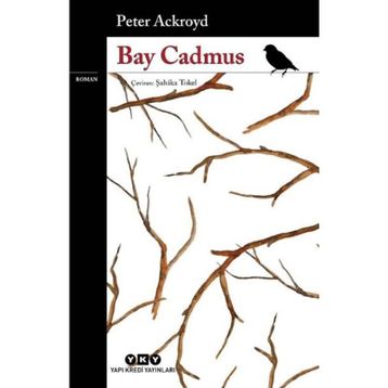 Bay Cadmus Peter Ackroyd Yapı Kredi Yayınları