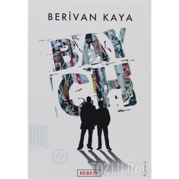 BAY CH - BERIVAN KAYA