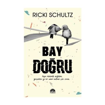 Bay Doğru - Ricki Schultz