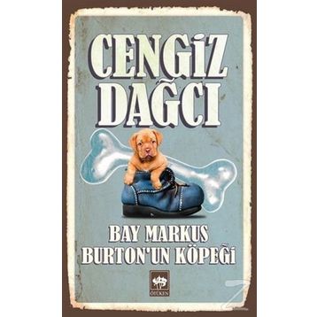 Bay Markus Burton'un Köpeği - Cengiz Dağcı
