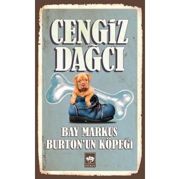 BAY MARKUS'UN KÖPEĞİ - CENGIZ DAĞCI
