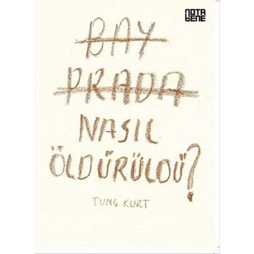 Bay Prada Nasıl Öldürüldü? - Tunç Kurt