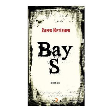 BAY S - ZAFER KETIZMEN