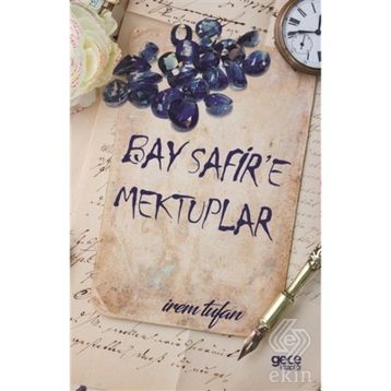 Bay Safire Mektuplar - İrem Tufan