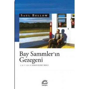 Bay Sammler’in Gezegeni - Saul Bellow