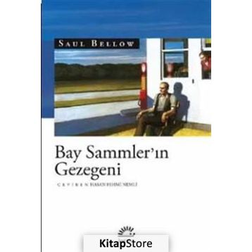 Bay Sammler’in Gezegeni - Saul Bellow