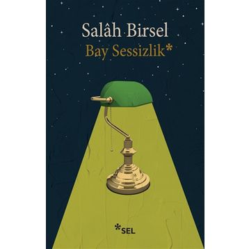 Bay Sessizlik - Salah Birsel