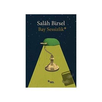 Bay Sessizlik - Salah Birsel
