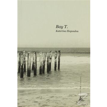 BAY T. - KATERINA ILOPOULOU