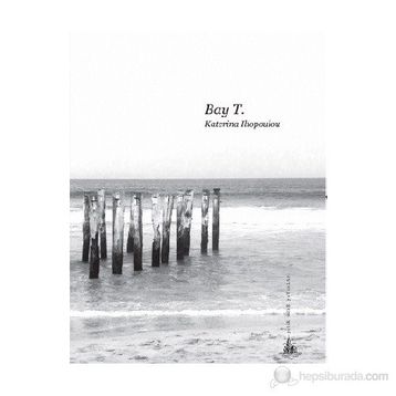 BAY T. - KATERINA ILOPOULOU
