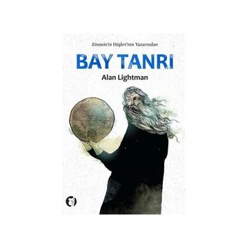 BAY TANRI - ALAN LIGHTMAN