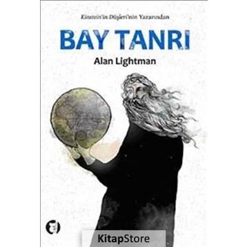 BAY TANRI - ALAN LIGHTMAN