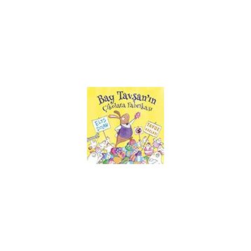 Bay Tavşan'ın Çikolata Fabrikası - Elys Dolan
