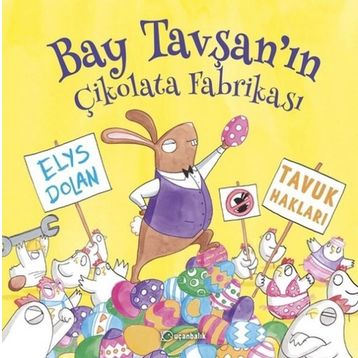 Bay Tavşan'ın Çikolata Fabrikası - Elys Dolan