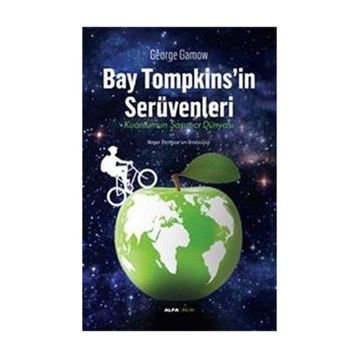 BAY TOMPKINSIN SERÜVENLERI KUANTUMUN ŞAŞIRTICI DÜNYASI - MARCUS CHOWN