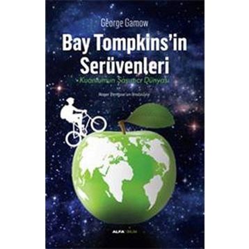 BAY TOMPKINSIN SERÜVENLERI KUANTUMUN ŞAŞIRTICI DÜNYASI - MARCUS CHOWN