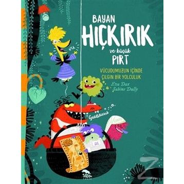 Bayan Hıçkırık ve Küçük Pırt - Eva Dax