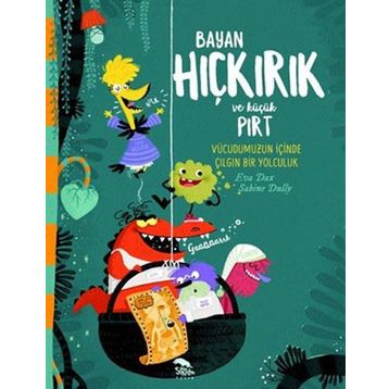 Bayan Hıçkırık ve Küçük Pırt - Eva Dax