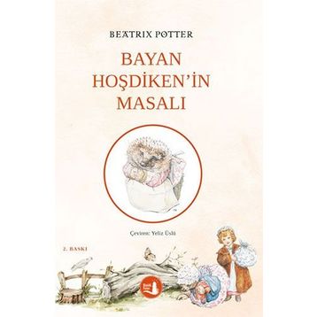 Bayan Hoşdiken'in Masalı - Beatrix Potter