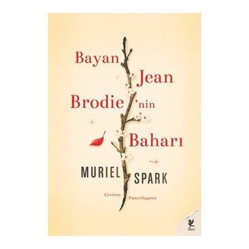 Bayan Jean Brodie'nin Baharı - Muriel Spark