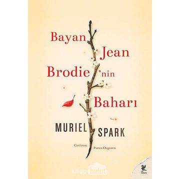 Bayan Jean Brodie'nin Baharı - Muriel Spark