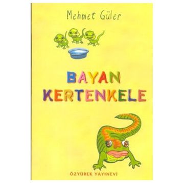 BAYAN KERTENKELE - MEHMET GÜLER