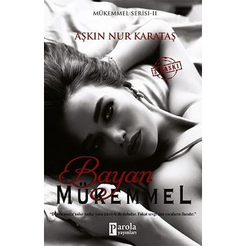 Bayan Mükemmel - Aşkın Nur Karataş