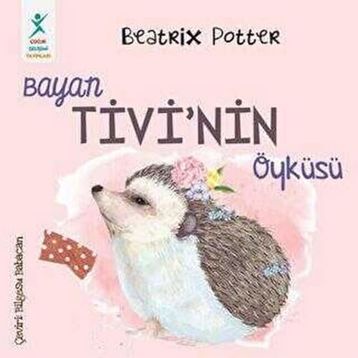 Bayan Tivi'nin Öyküsü - Beatrix Potter