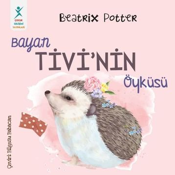 Bayan Tivi'nin Öyküsü - Beatrix Potter