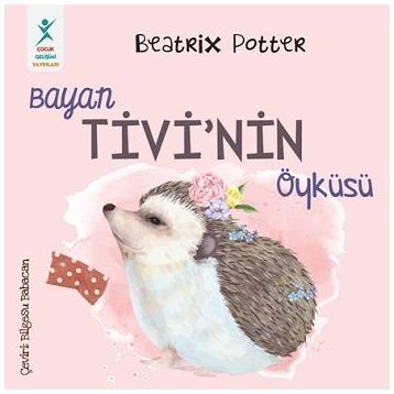 Bayan Tivi'nin Öyküsü - Beatrix Potter