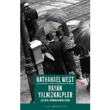 Bayan Yalnızkalpler - Nathanael West