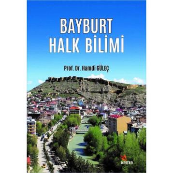 Bayburt Halk Bilimi - Hamdi Güleç