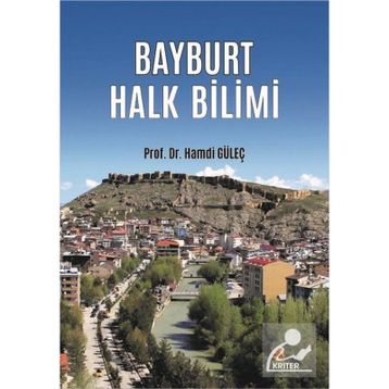 Bayburt Halk Bilimi - Hamdi Güleç
