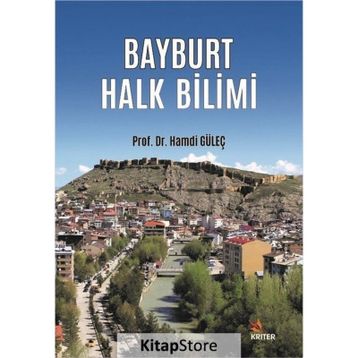 Bayburt Halk Bilimi - Hamdi Güleç