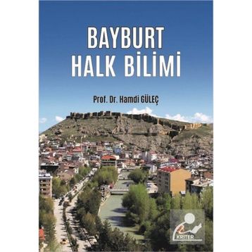Bayburt Halk Bilimi - Hamdi Güleç