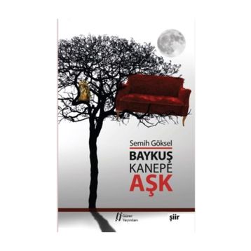 Baykuş, Kanepe ve Aşk - Semih Göksel