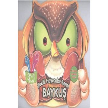 Baykuş - Şekilli Hayvanlar Serisi - Kolektif
