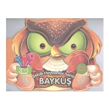 Baykuş - Şekilli Hayvanlar Serisi - Kolektif